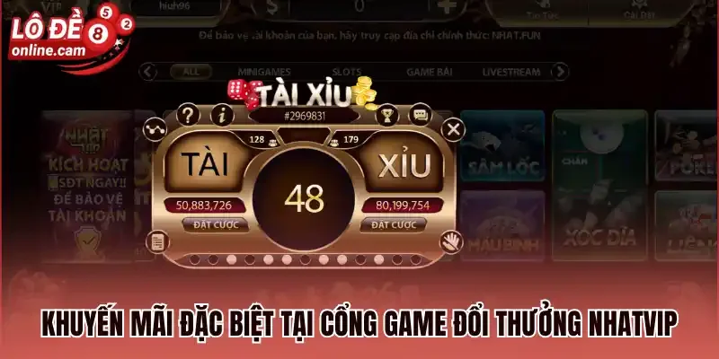 Khuyến mãi đặc biệt tại cổng game đổi thưởng Nhatvip